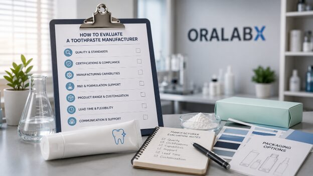 How to evaluate a toothpaste manufacturer for private label OEM production